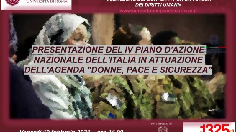 5 febbraio 2021 ‒ Webinar di Presentazione del IV PAN dell’Italia su “Donne, Pace e Sicurezza” – Messaggio del Ministro Di Maio